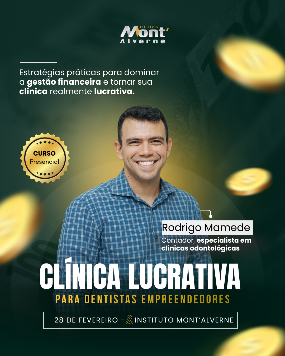 ✨ Aumente a lucratividade da sua clínica com gestão de verdade! O Instituto Mont’Alverne apresenta o curso CLÍNICA LUCRATIVA, criado para dentistas e gestores que querem transformar seus consultórios em negócios sólidos, organizados e altamente rentáveis.